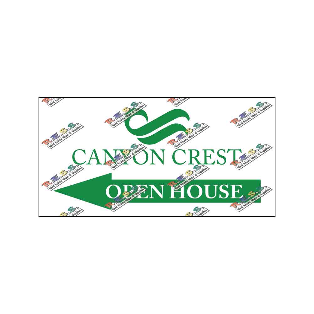 Canyon Crest - Open House Signs