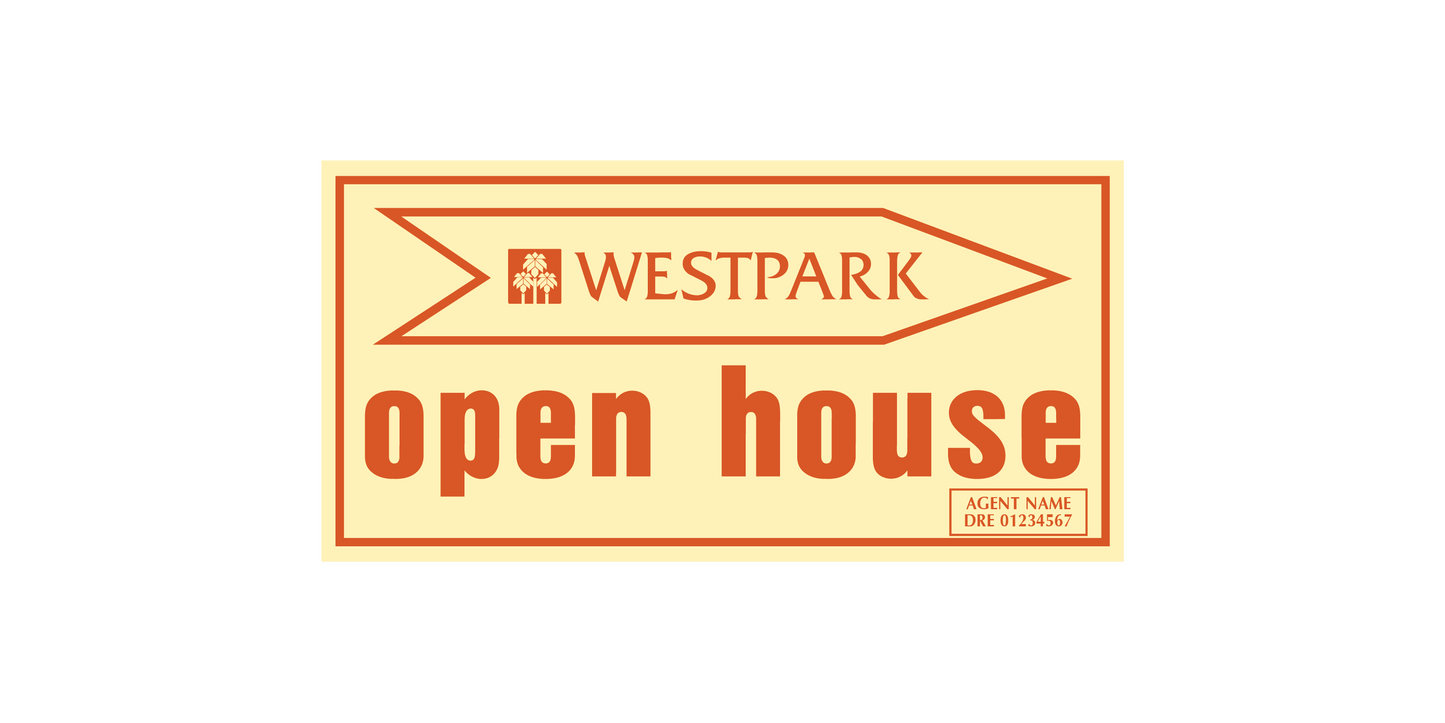Westpark - Open House Signs