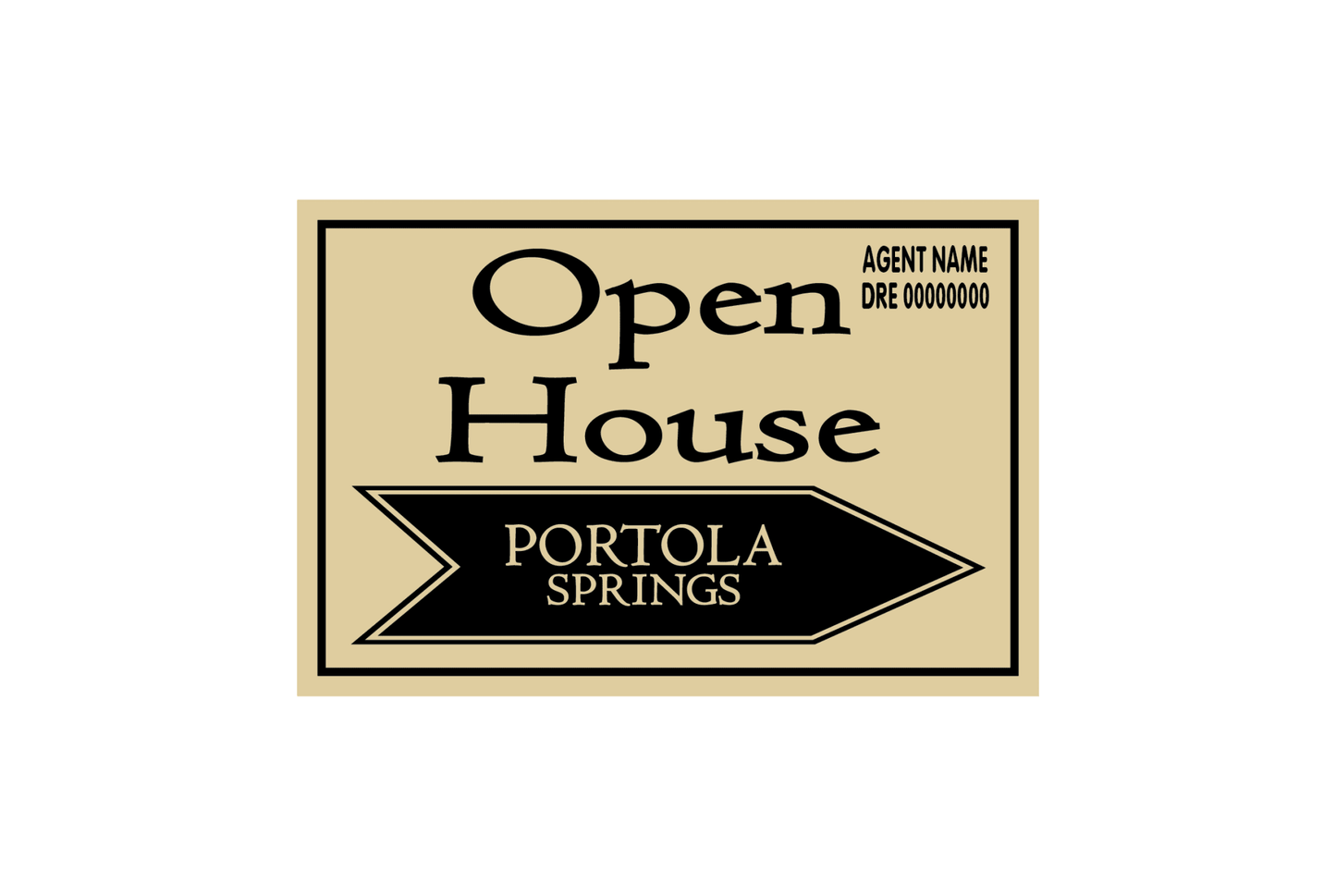 Portola Springs - Open House Signs - R.E.S.S. - Real Estate Signs & Services