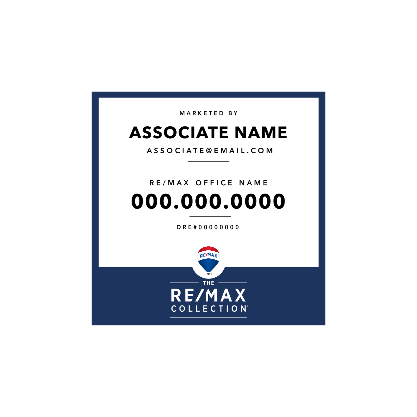 RE/MAX Collection Listing Sign 24x24