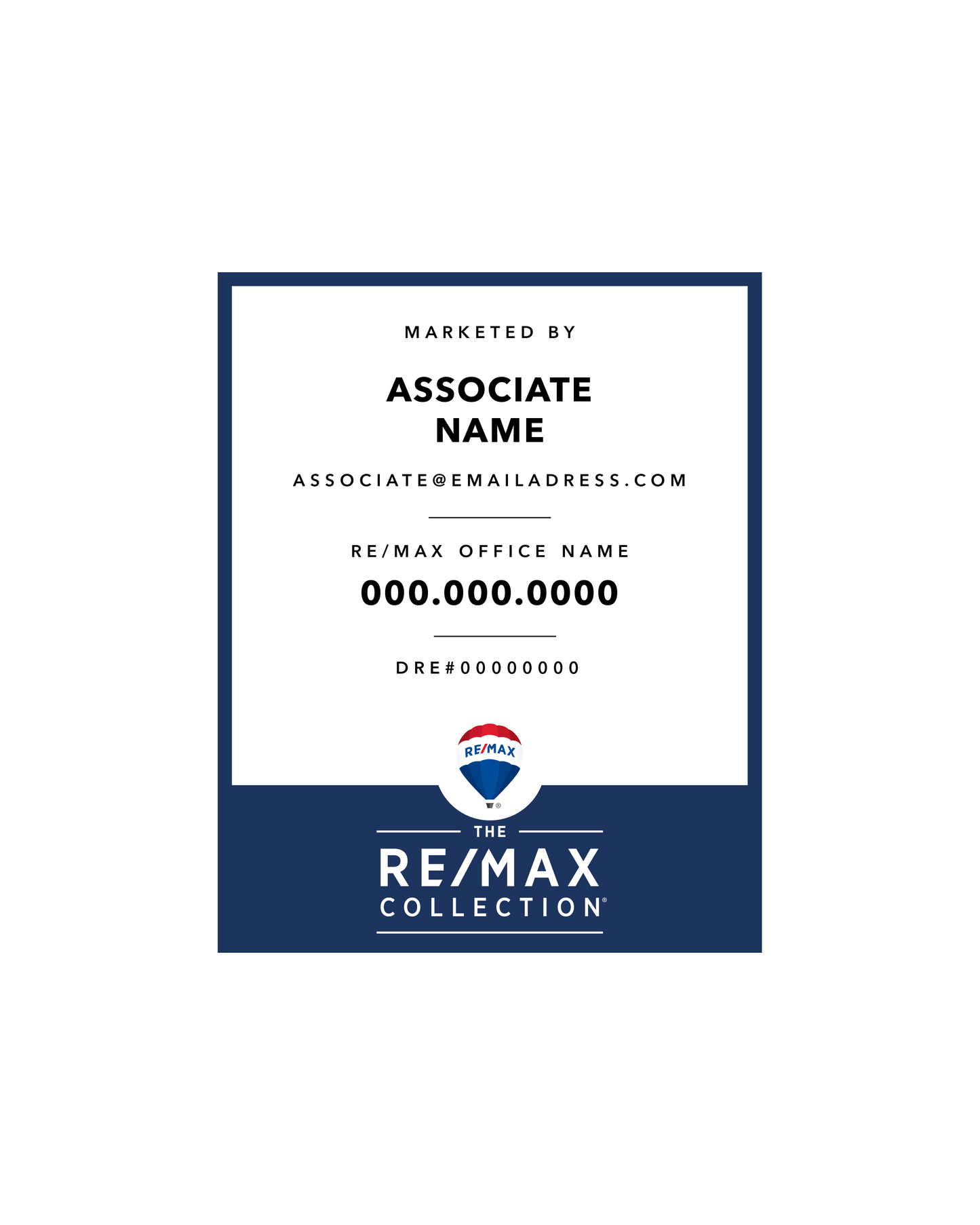 RE/MAX Collection Listing Sign 24x30
