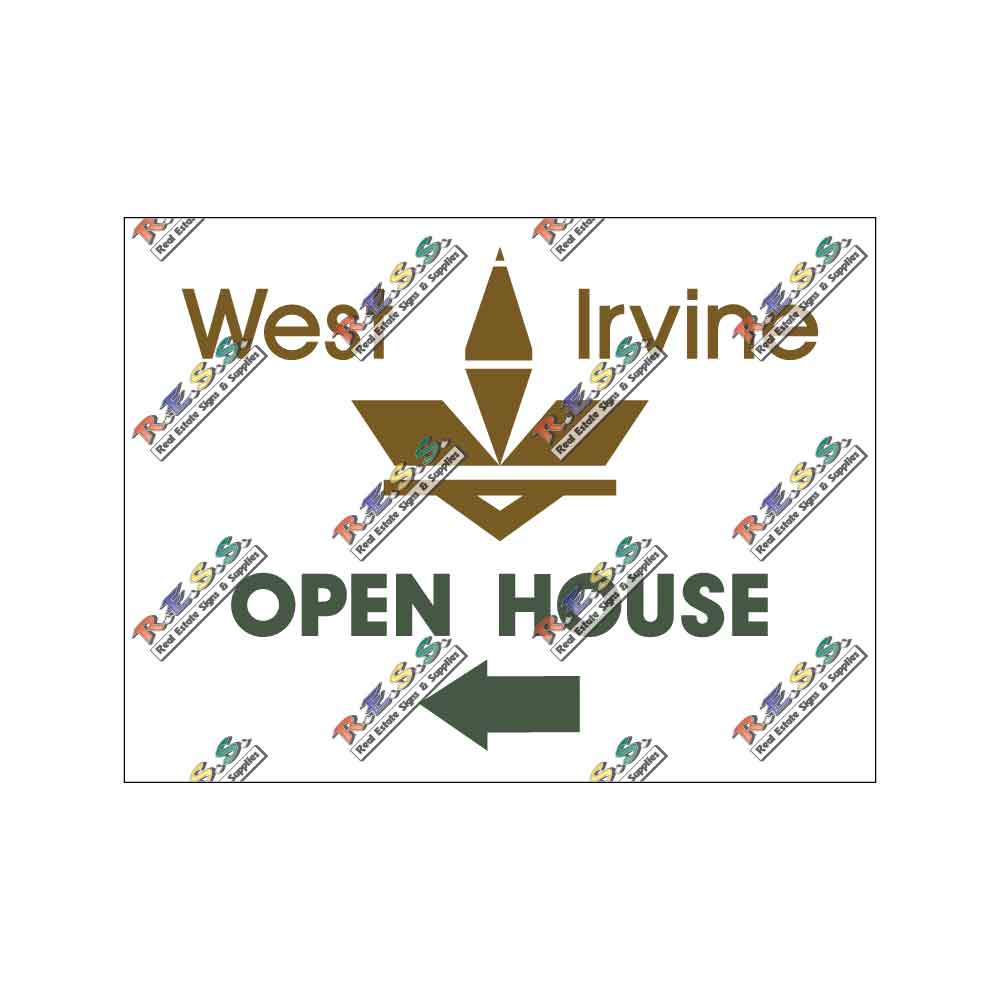 West Irvine - Open House Signs - R.E.S.S. - Real Estate Signs & Services