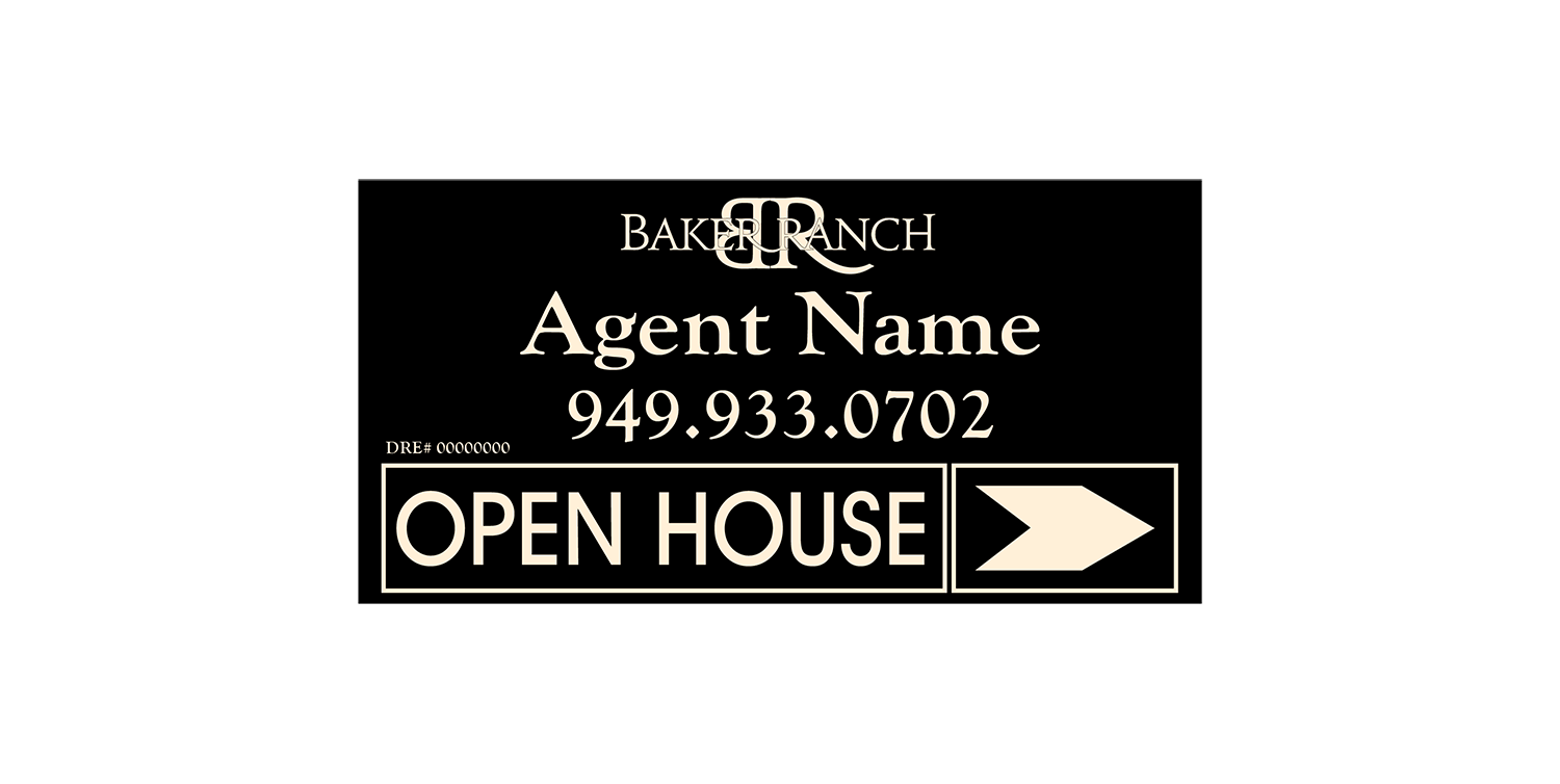 Baker Ranch - Open House Signs