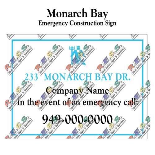Monarch Bay Emergency Construction Sign 18"x24"