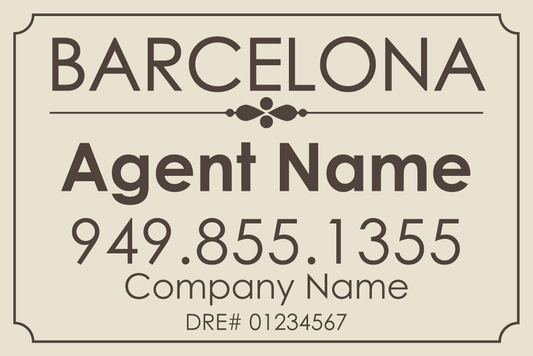 Barcelona - Listing Sign - R.E.S.S. - Real Estate Signs & Services