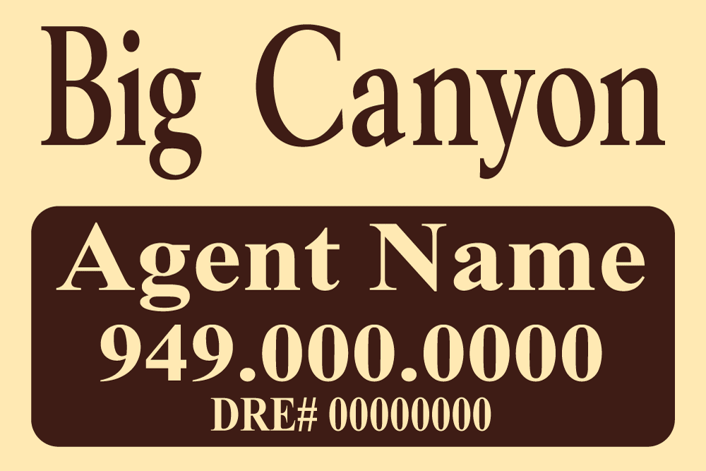 Big Canyon - Listing Sign