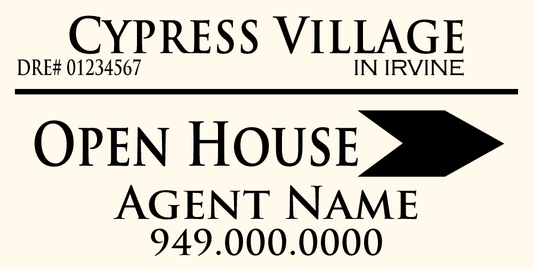 Cypress Village - Open House Signs - R.E.S.S. - Real Estate Signs & Services