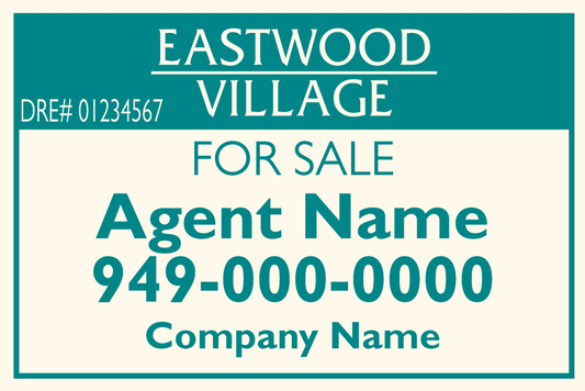 Eastwood Village - Listing Sign - R.E.S.S. - Real Estate Signs & Services