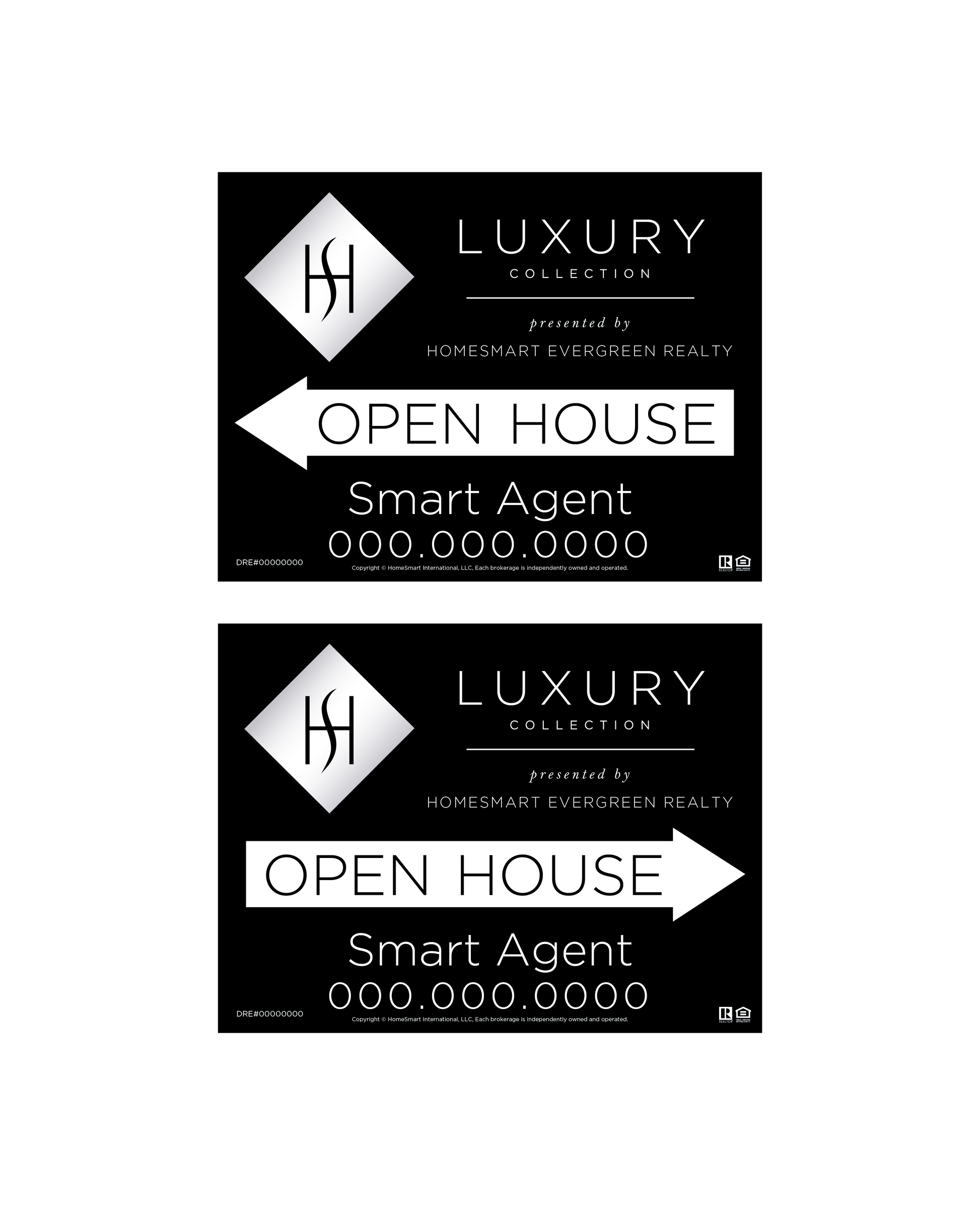 HomeSmart Luxury - Open House Sign | 24x18