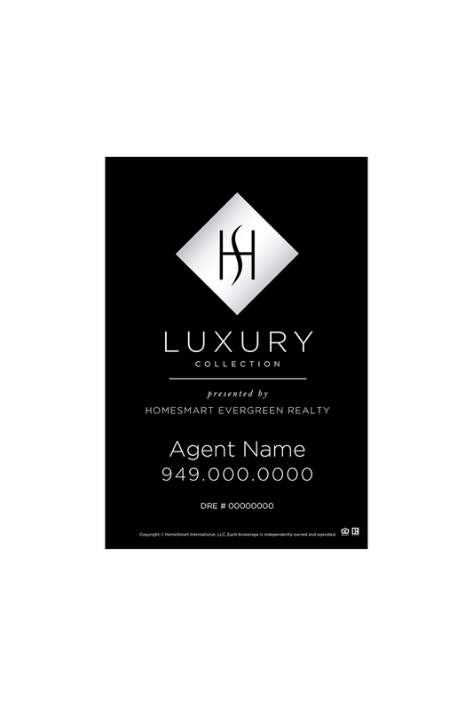 HomeSmart Luxury Listing Sign 24x36