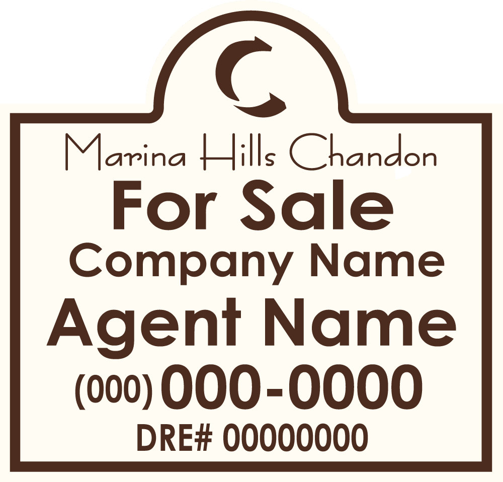 Marina Hills Chandon - Listing Sign - R.E.S.S. - Real Estate Signs & Services