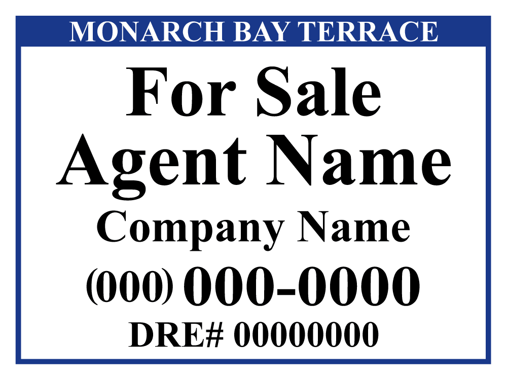 Monarch Bay Terrace - Listing Sign