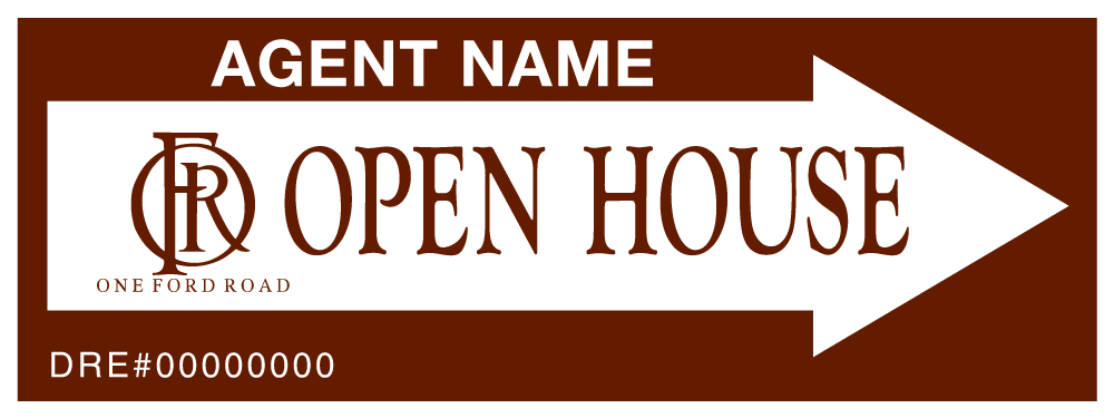 One Ford Road - Open House Signs - R.E.S.S. - Real Estate Signs & Services