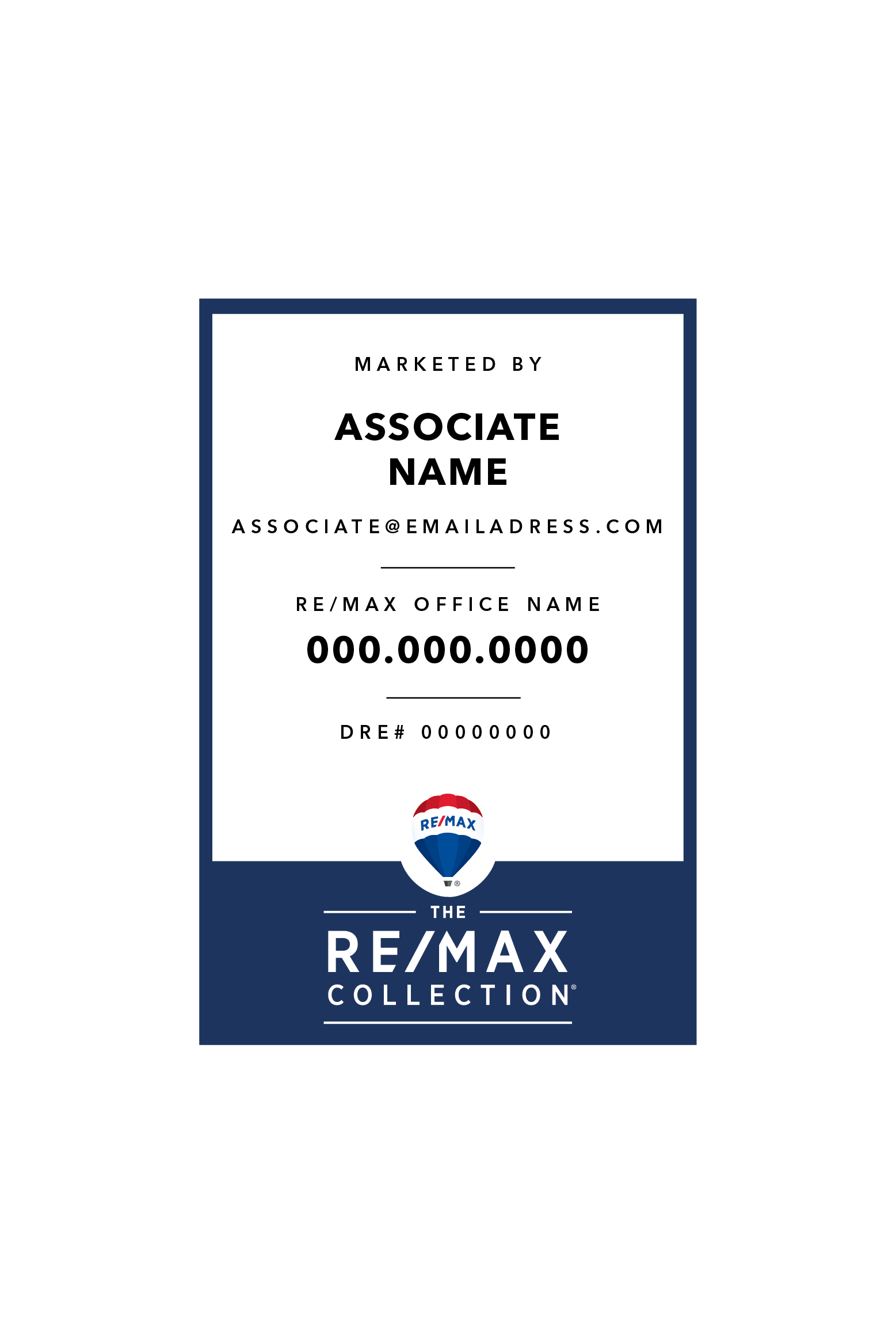 RE/MAX Collection - Listing Sign | 12x18