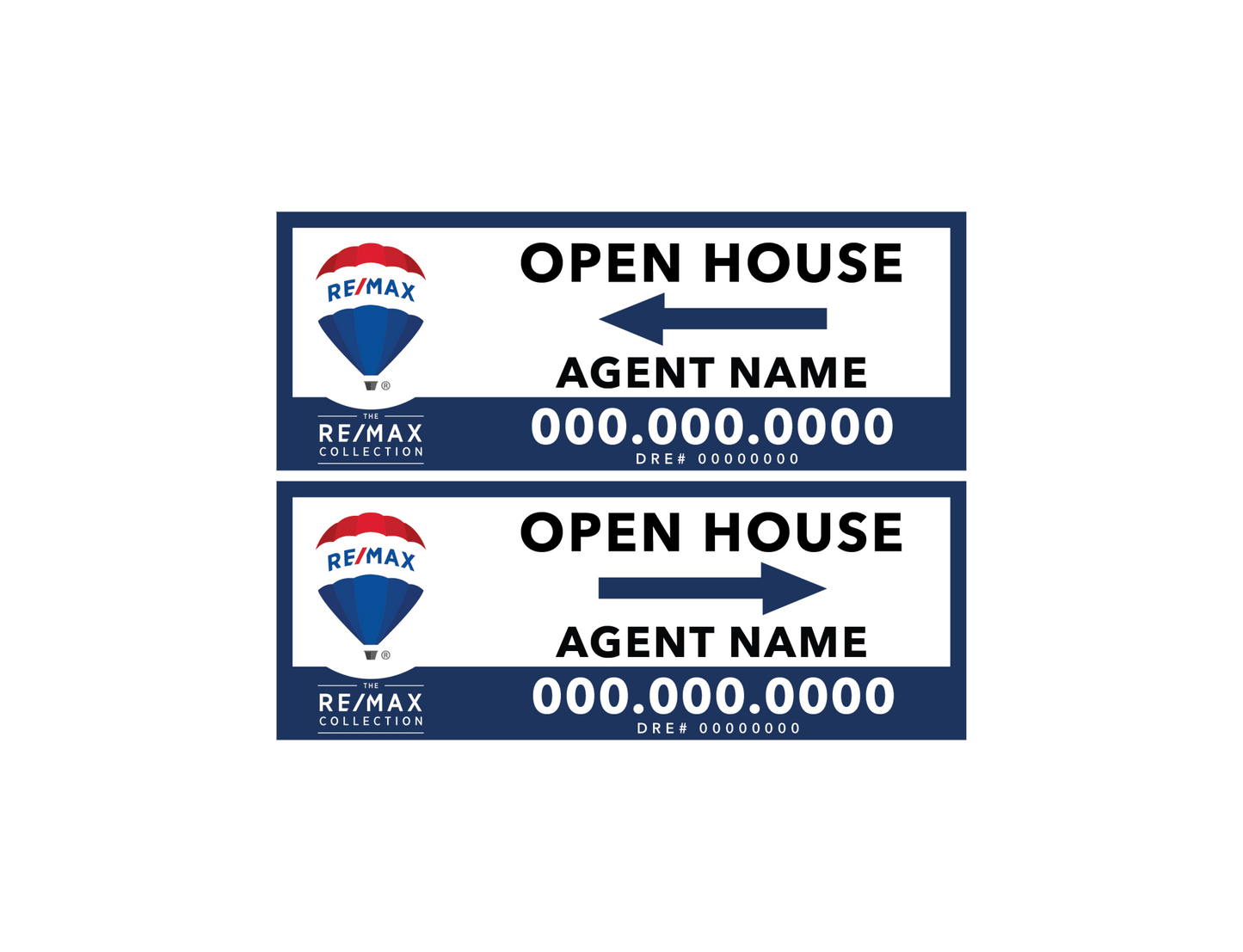 RE/MAX Collection - Open House | 24x9 - R.E.S.S. - Real Estate Signs & Services