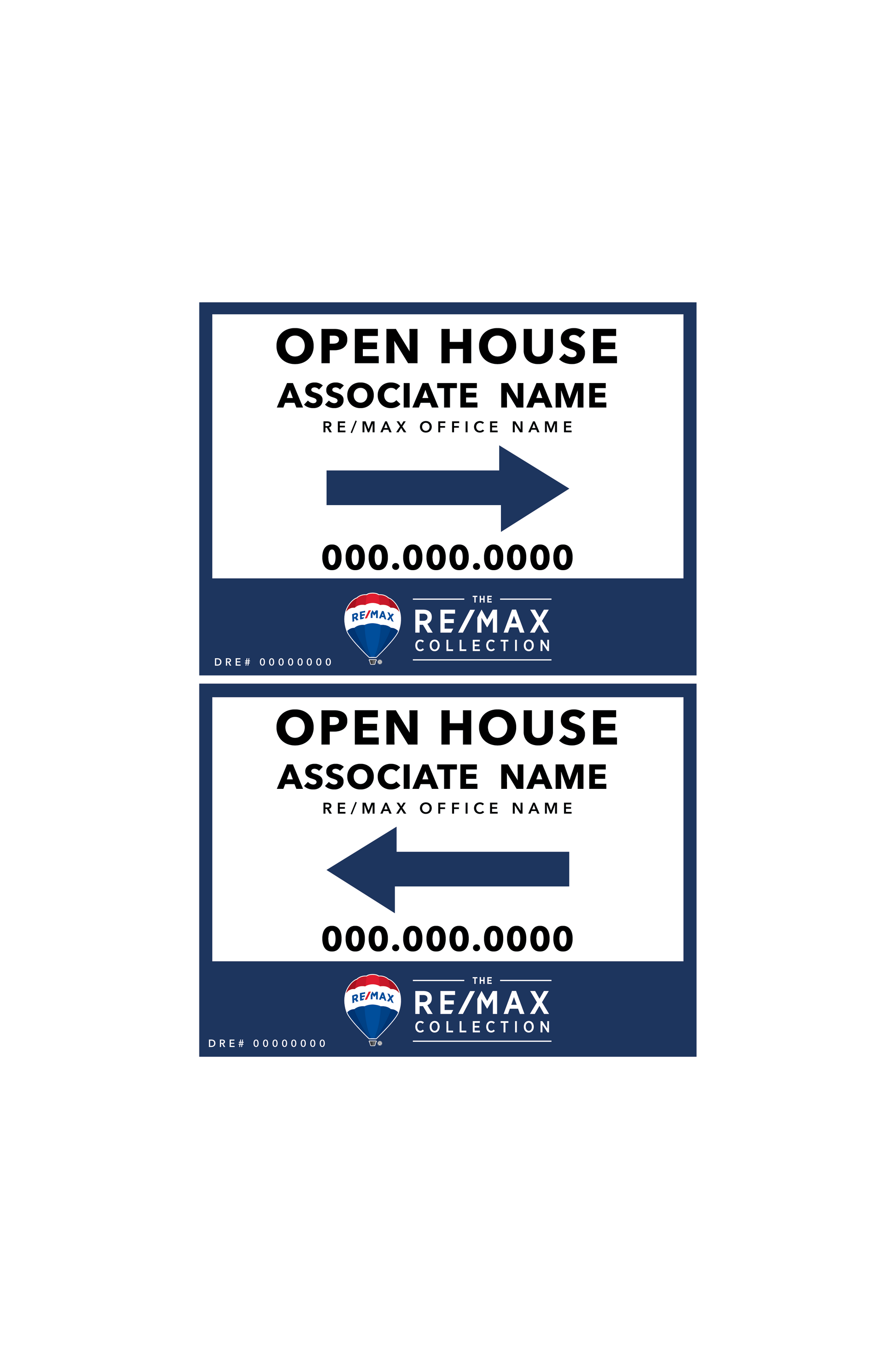 RE/MAX Collection - Open House | 24x18