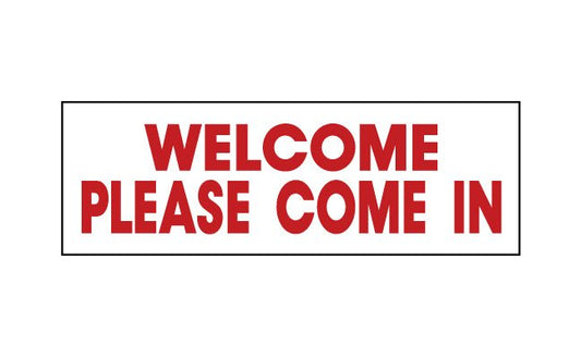 Rider - Welcome Please Come In - R.E.S.S. - Real Estate Signs & Services