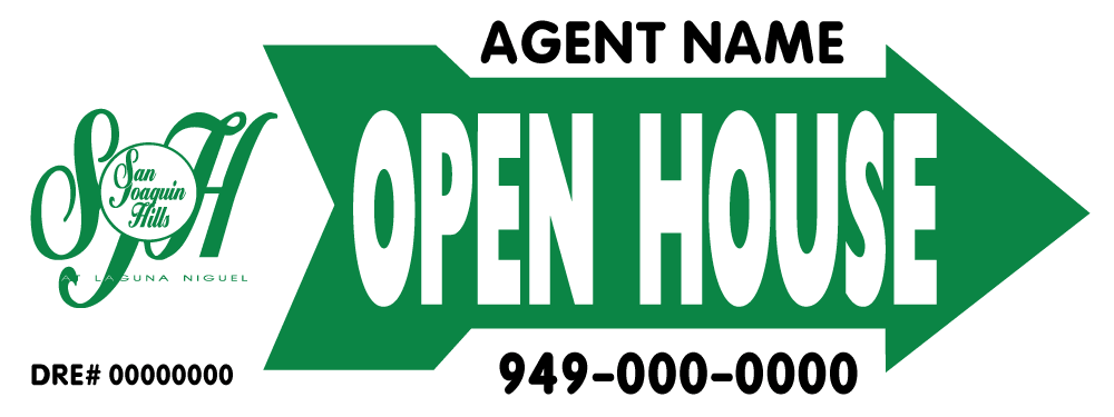San Joaquin Hills - Open House Signs - R.E.S.S. - Real Estate Signs & Services