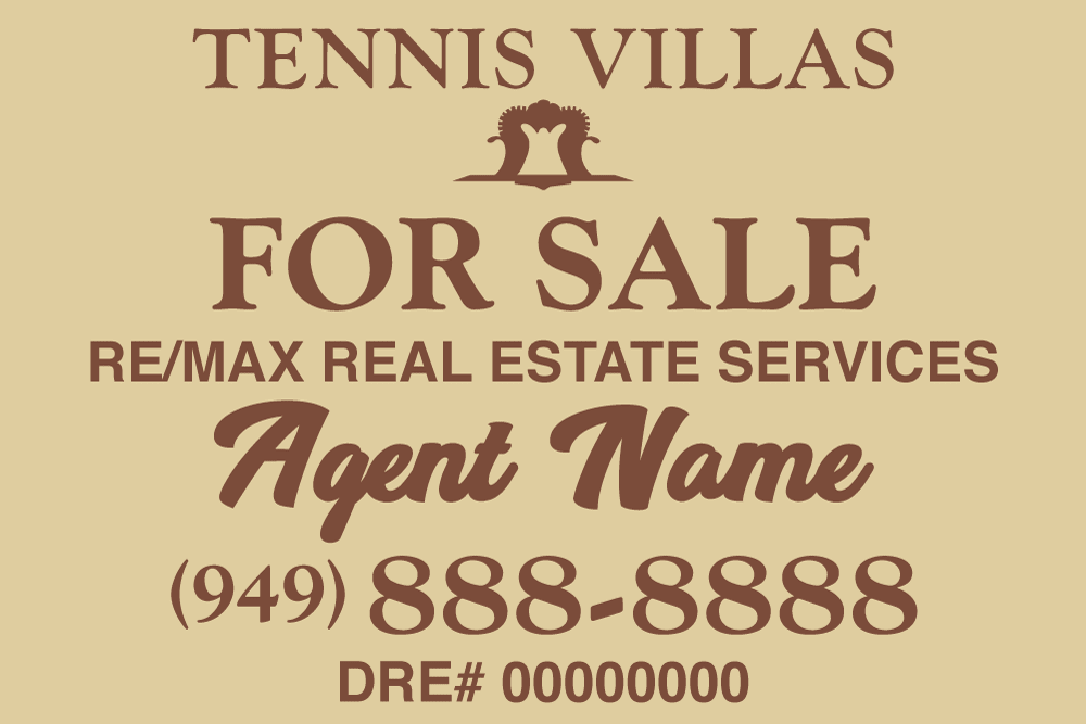 Tennis Villas at Monarch Beach - Listing Sign - R.E.S.S. - Real Estate Signs & Services