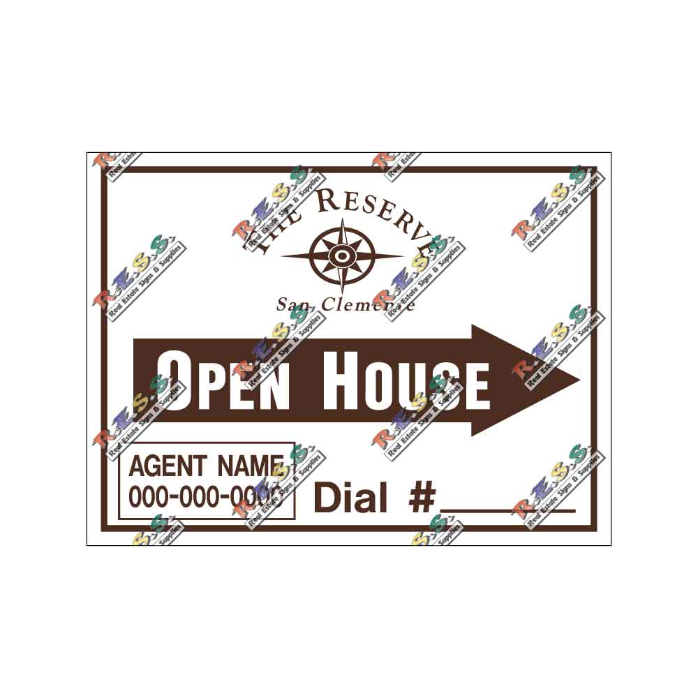 The Reserve - Open House Signs - R.E.S.S. - Real Estate Signs & Services