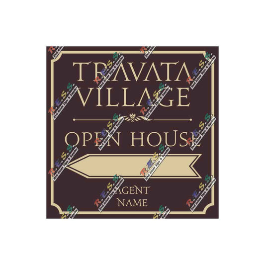 Travata Village - Open House Signs - R.E.S.S. - Real Estate Signs & Services